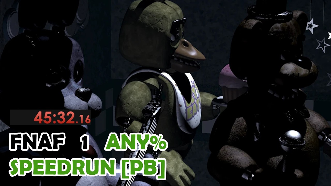 FNAF 1 Any% I 45:32:160 I [PB]