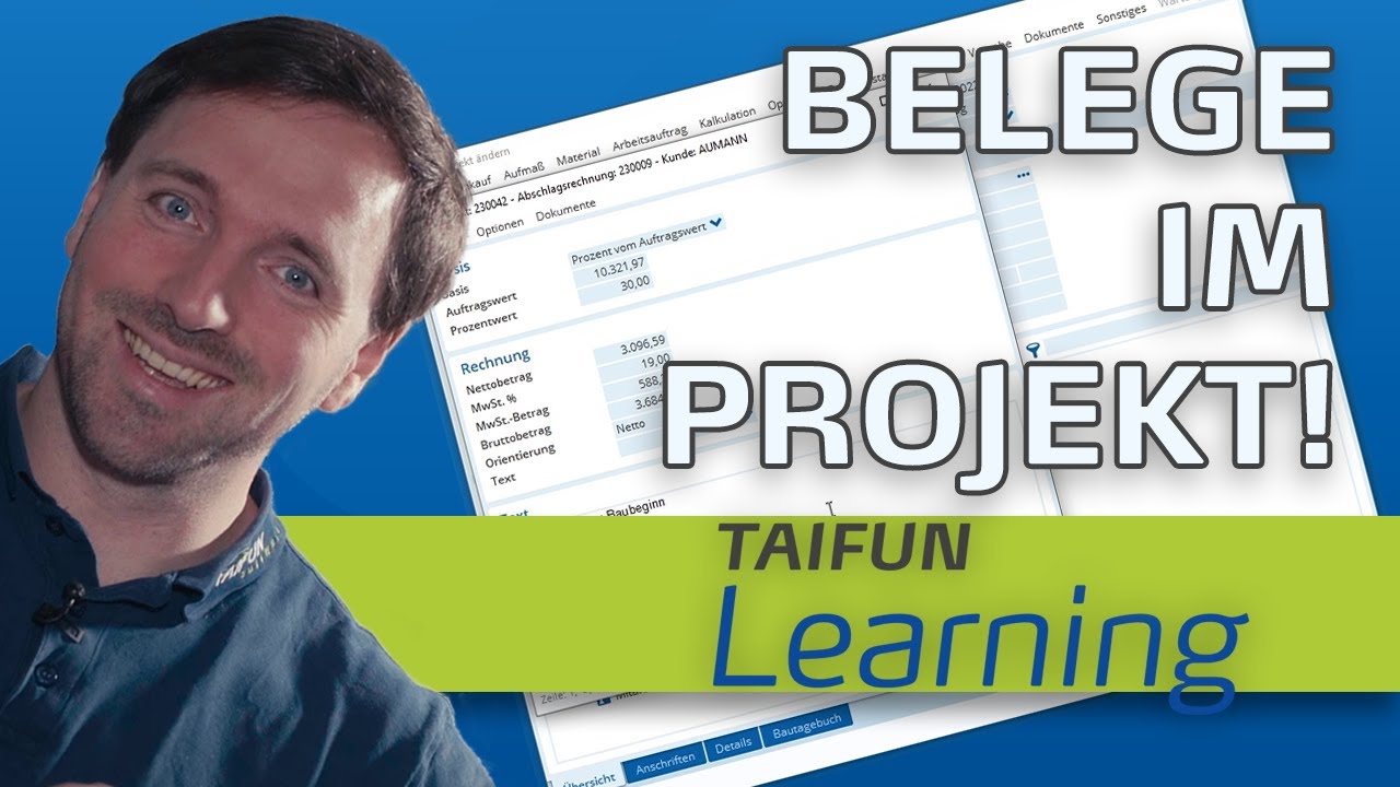 AUFTRÄGE und RECHNUNGEN in PROJEKTEN – TAIFUN Learning