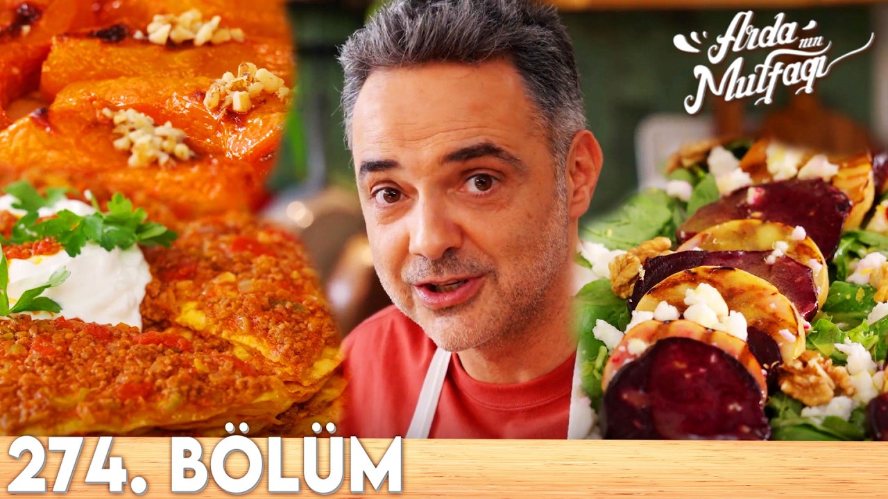 Arda'nın Mutfağı 274. B&ouml;l&uuml;m | Kayseri Yağlaması, Pancarlı Kış Salatası ve Kabak Tatlısı