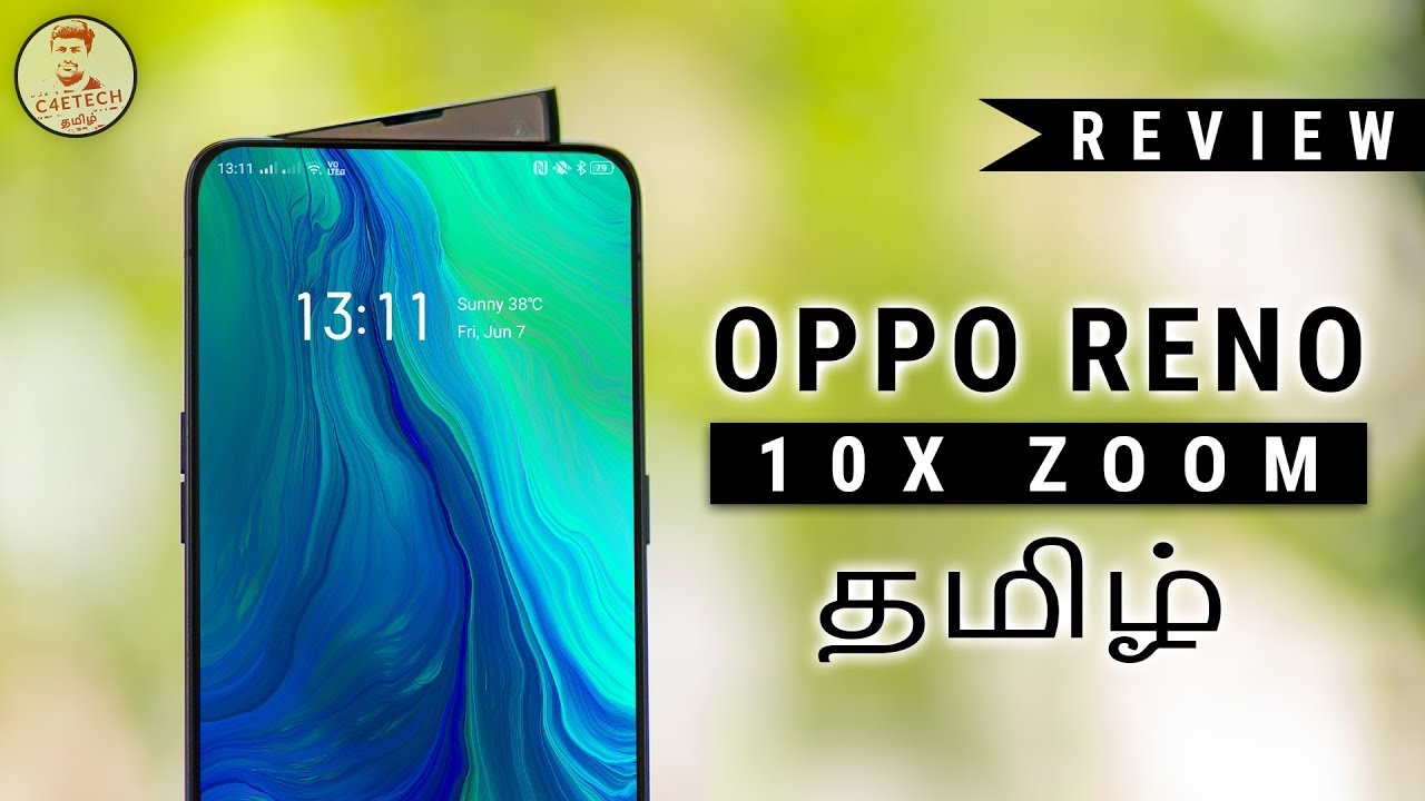 (தமிழ்) OPPO Reno 10X Zoom Review - பயங்கரம்!!