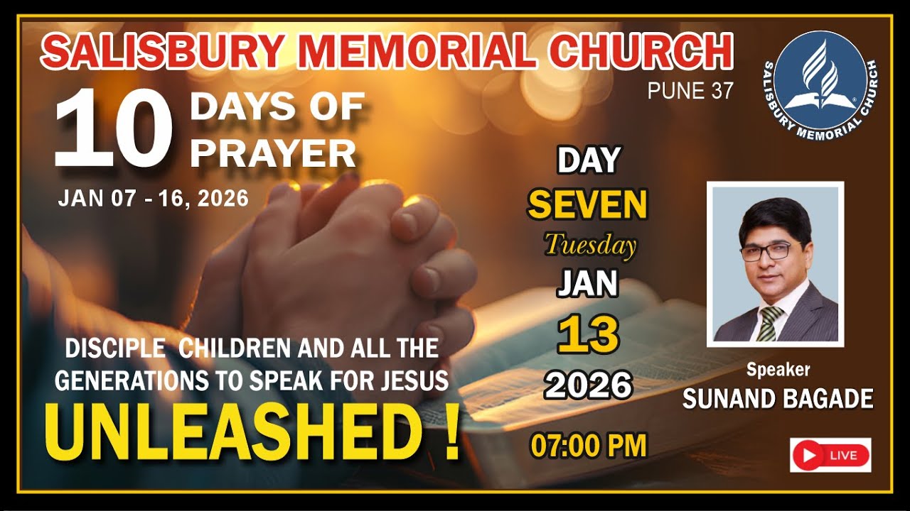 10 DAYS OF PRAYER | UNLEASHED!  || DISCIPLE  CHILDREN ...FOR JESUS || DAY-7, 13 JAN 2026 | @7:00 pm