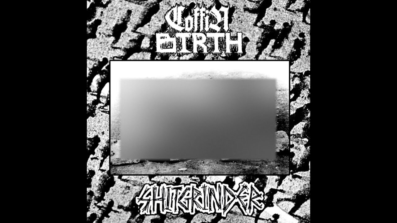 Coffin Birth - split 10