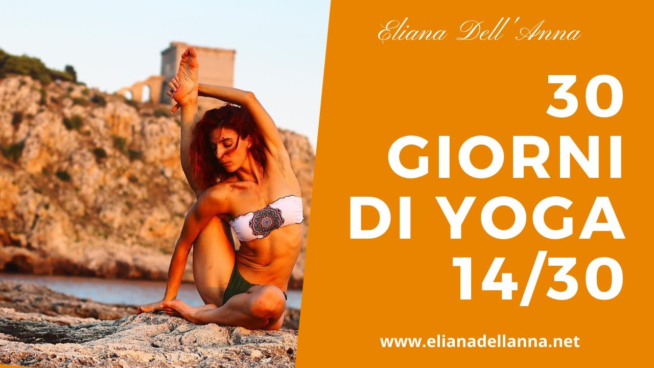 30 giorni di yoga | Giorno 14 - Calma e resistenza con Eliana Dell'Anna