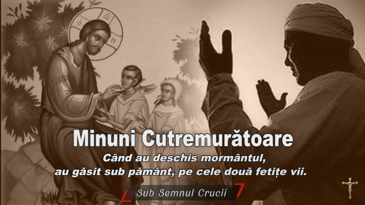MINUNI CUTREMURĂTOARE * Cand au deschis mormantul au gasit sub pamant pe cele doua fetite vii
