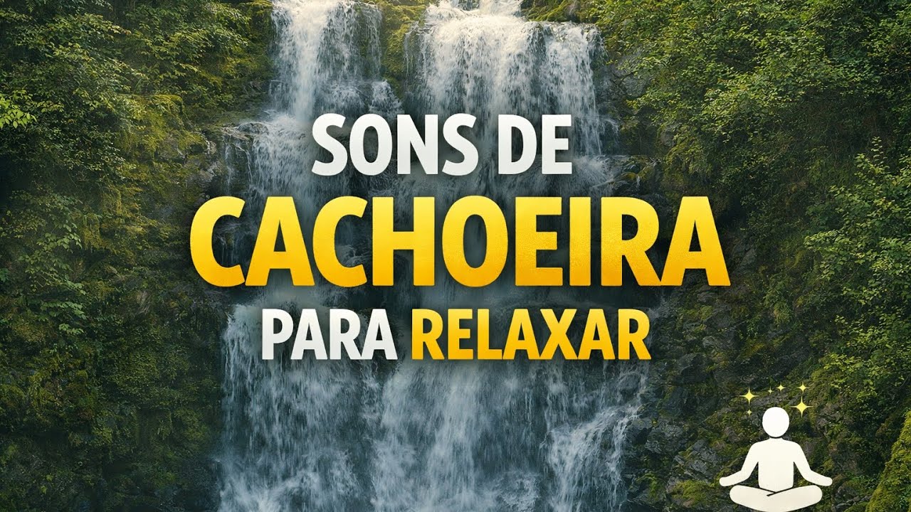 Sons de Cachoeira para Relaxar 🌿💧 30 Minutos de Paz e Sono Profundo