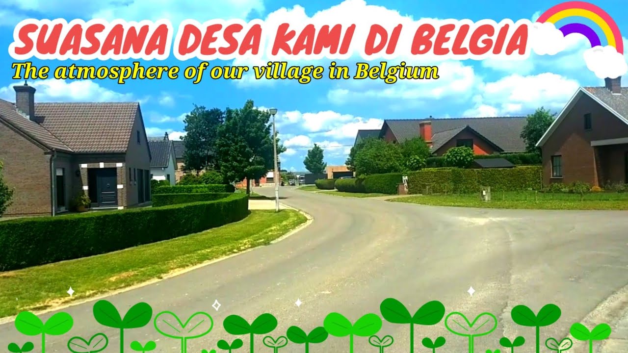 Beginilah Suasana Desa di Belgia | Indahnya Suasana Pedesaan di Eropa