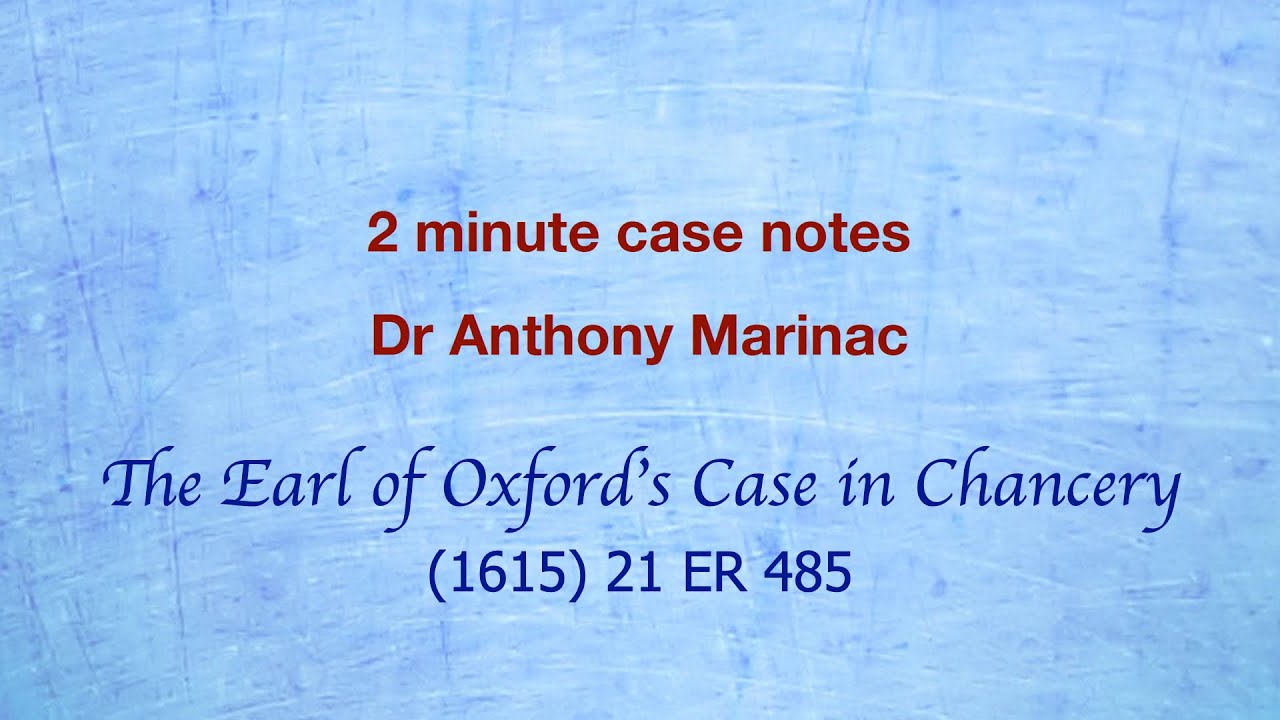 Earl of Oxford's Case in Chancery (Equity prevails over the common law)