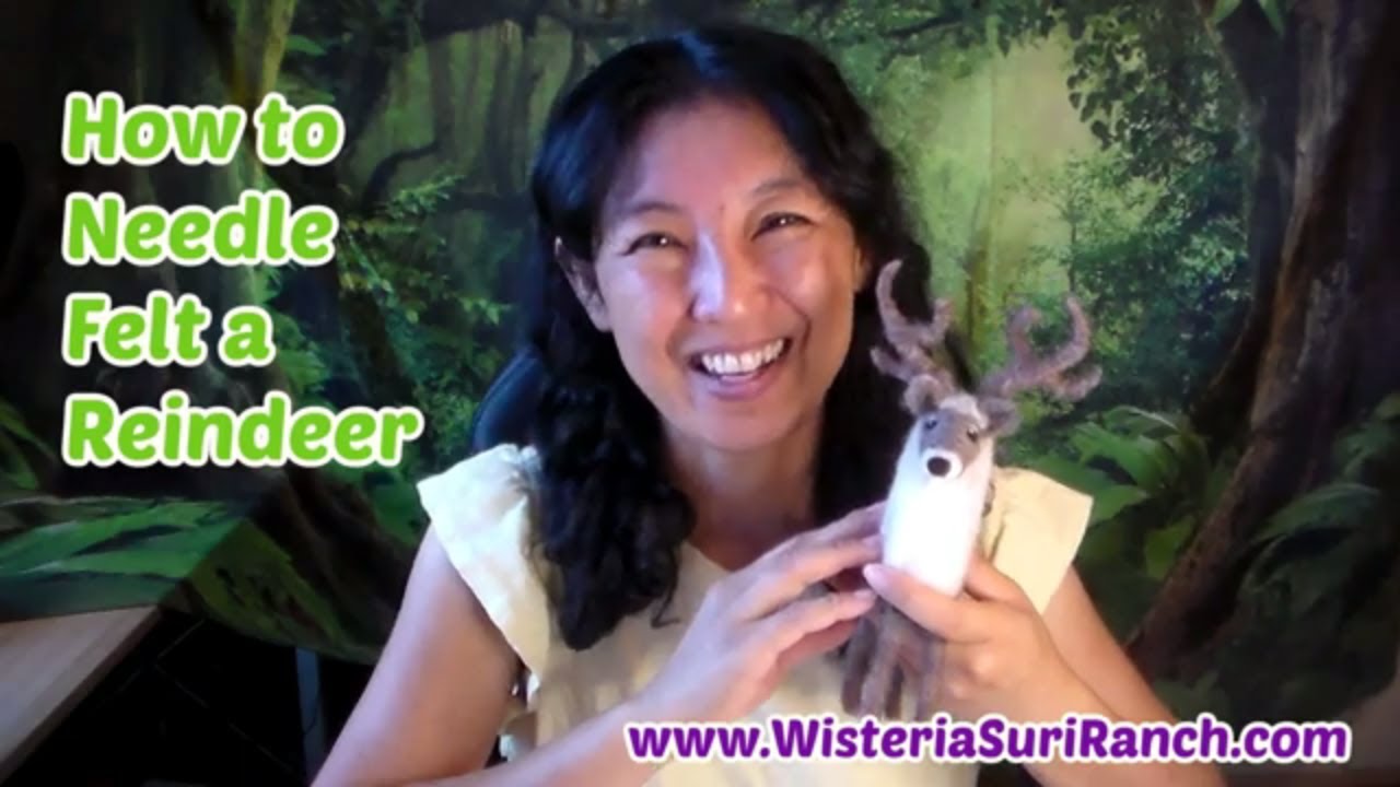 Needle Felted Reindeer Tutorial- How to Needle Felt a Reindeer Step by Step Tutorial