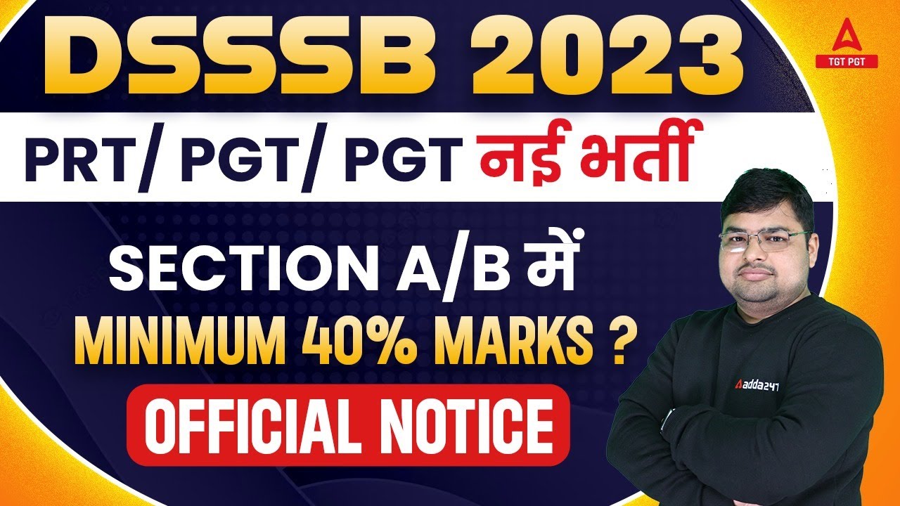 DSSSB Vacancy 2023 | DSSSB PRT, TGT & PGT Vacancy 2023 | New Notice🔥😱