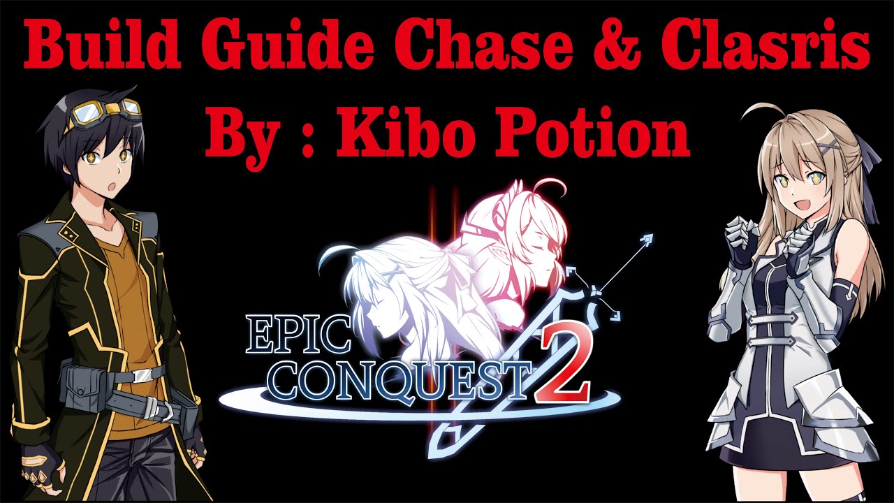 Epic Conquest 2 Build Guide Chase Claris V1.1d ( Part 1 )