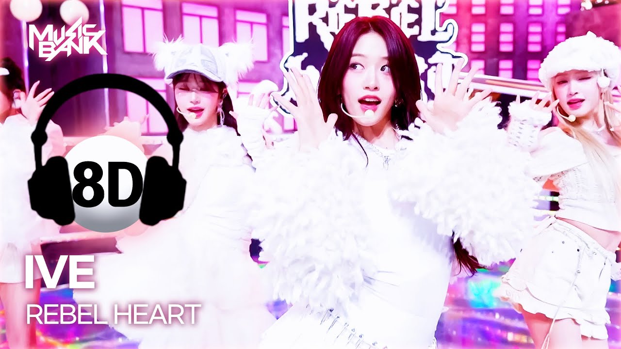 [🔊8D Bank] IVE (아이브) - REBEL HEART | KBS WORLD TV 250117