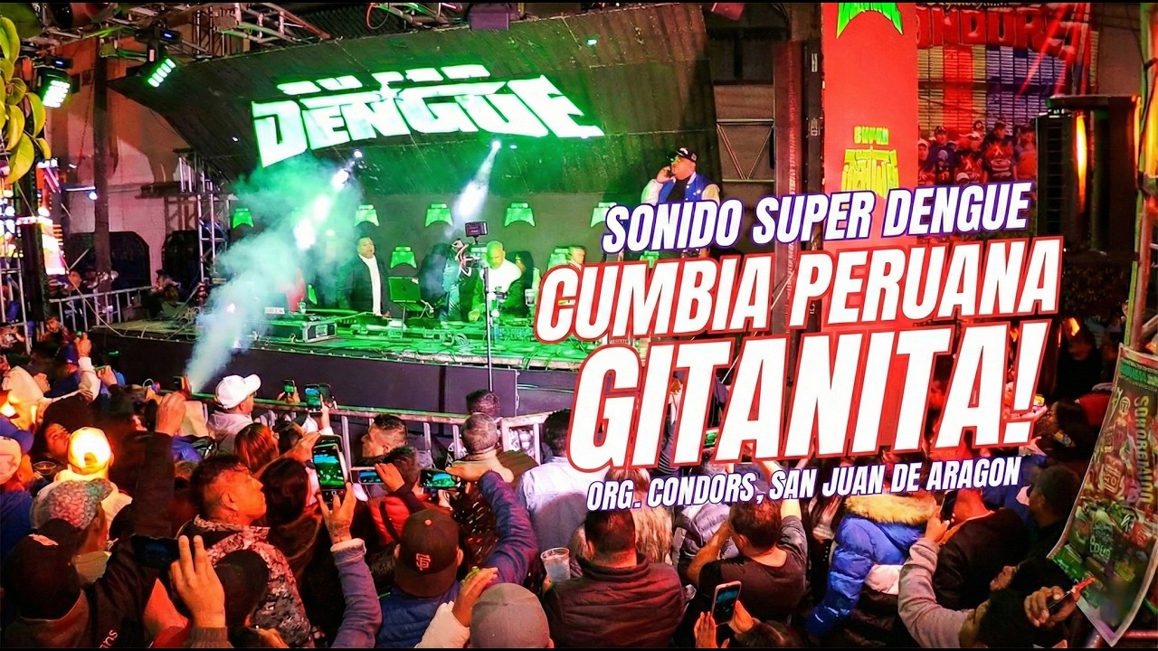 👉 Gitanita, Cumbia Peruana! | Sonido Super Dengue | Org. Condors, San Juan de Aragon
