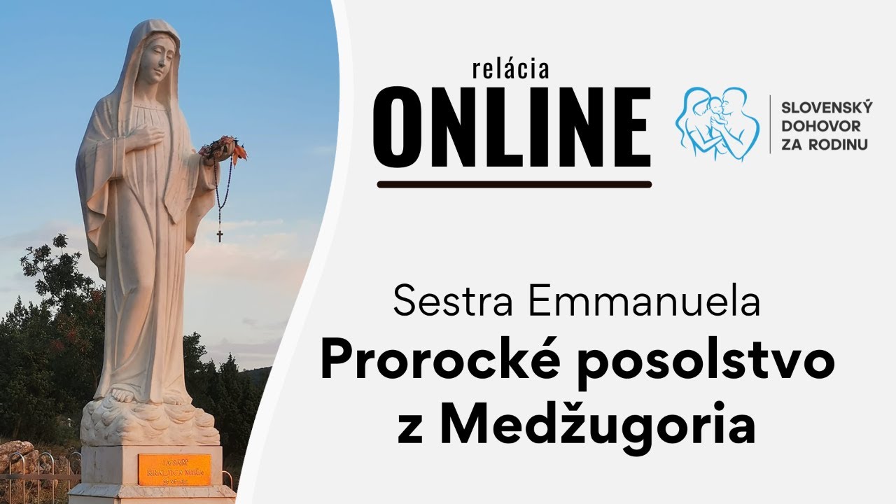 Sestra Emmanuela - Prorocké posolstvo z Medžugoria