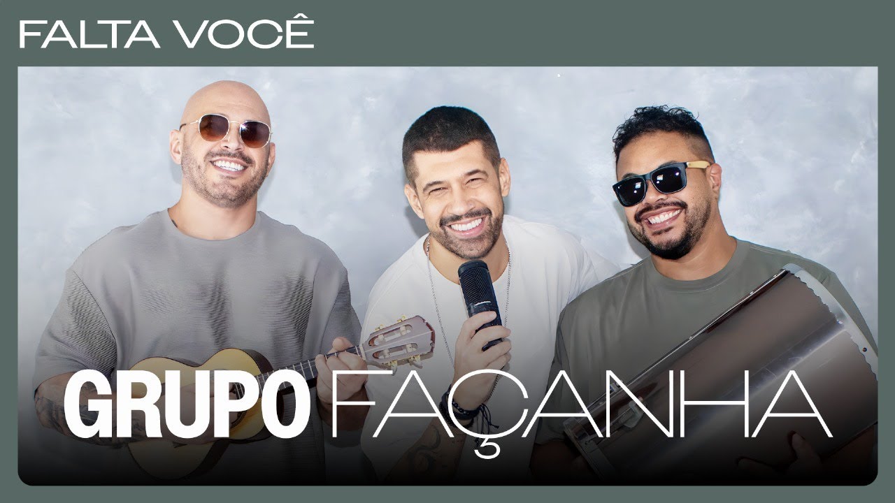 Grupo Fa&ccedil;anha | Falta Voc&ecirc; (Sessions 2025)