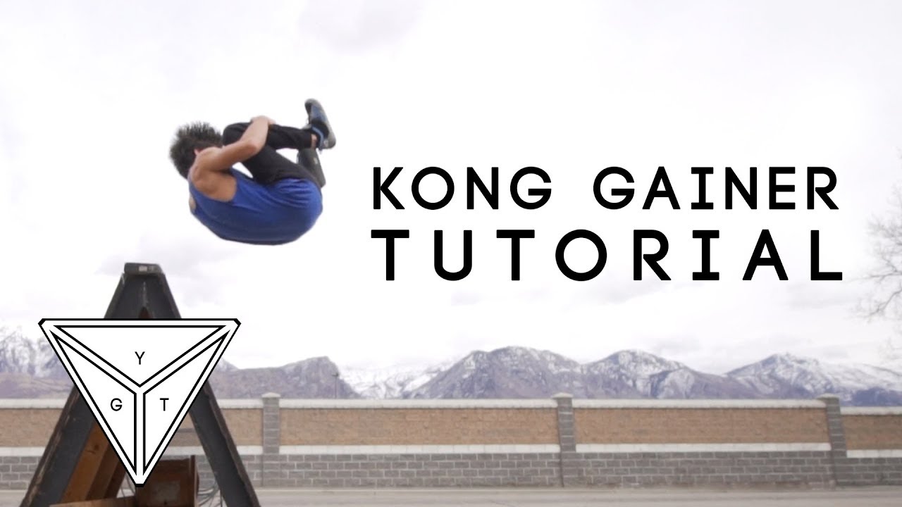 How to KONG GAINER by Calen Chan | YGT Freerunning