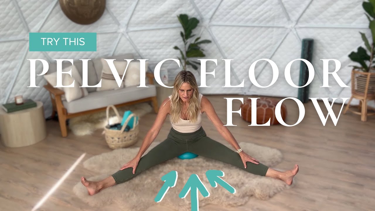 12 Minute Pelvic Floor Flow: Strengthen Your Pelvic Floor and Core With These Exercises