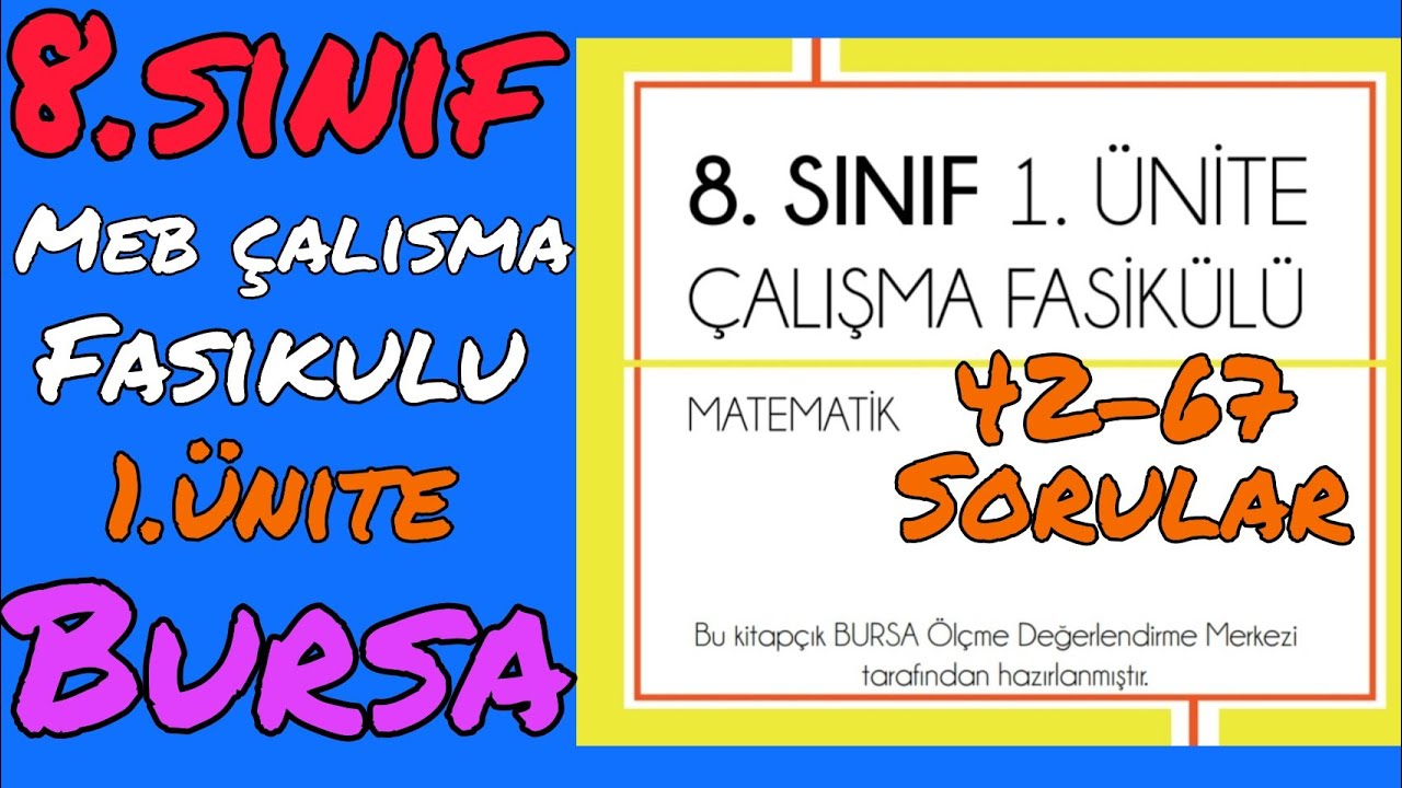 8.sınıf matematik meb çalışma fasikülü 1.ünite BURSA (42-67 SORULAR) | ÇARPANLAR KATLAR ÜSLÜ SAYILAR