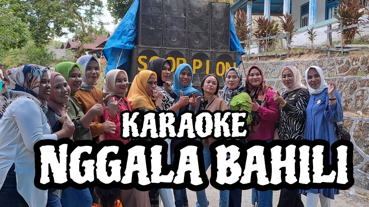 KARAOKE NGGALA BAHILI_ LAGU DAERAH WAKATOBI BIKIN BAPER