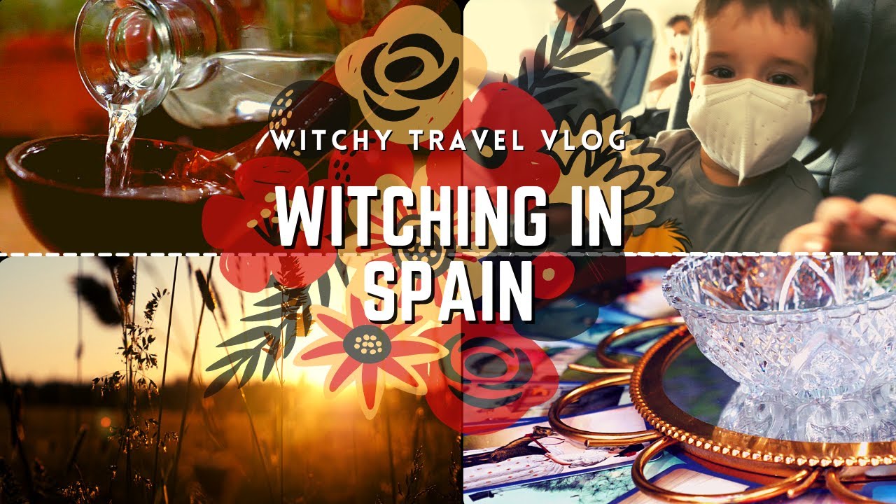 Witch Vlog | Tips & tricks for the witch on holiday | Spanish folk witchcraft | Protection spell