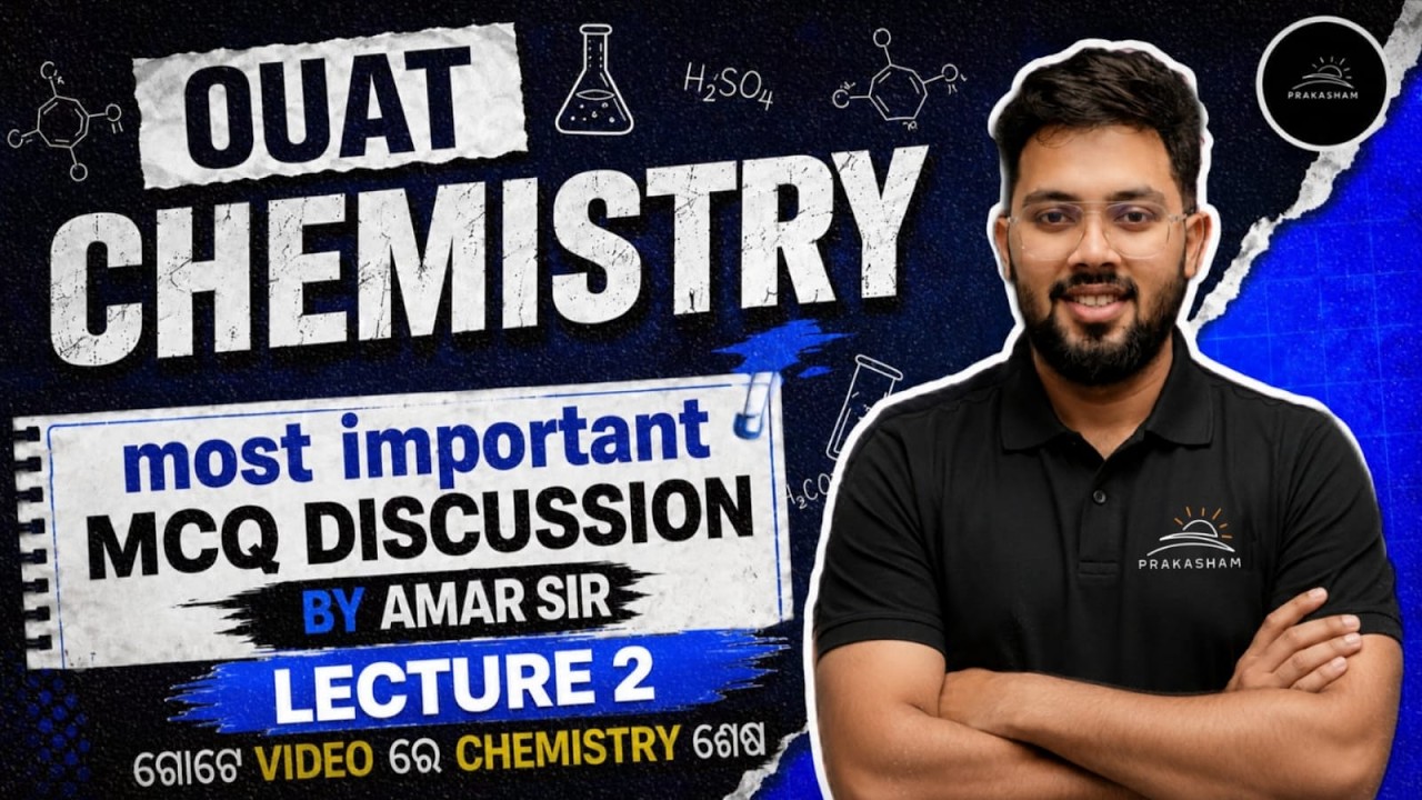 OUAT 2026 Chemistry Marathon | Part - 2 | Most Important MCQs with Amar Sir | Complete Revision