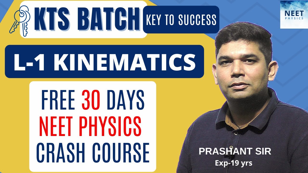 KINEMATICS L-1 | NEET Physics Crash Course | NCERT Class 11 Physics