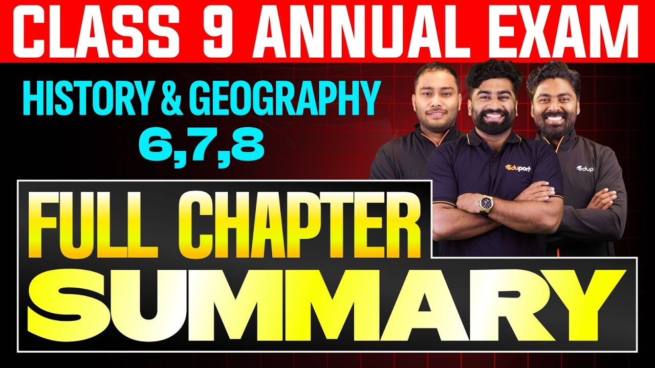 Class 9 Social Science | His & Geo 6,7,8 | Full Chapter Summary | Eduport Class 9