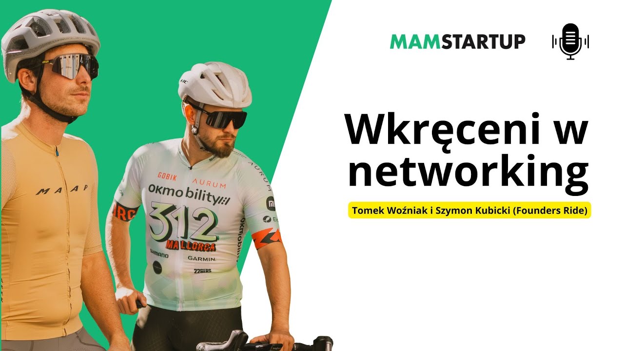 Wkręceni w networking: Tomek Woźniak i Szymon Kubicki (Founders Ride)