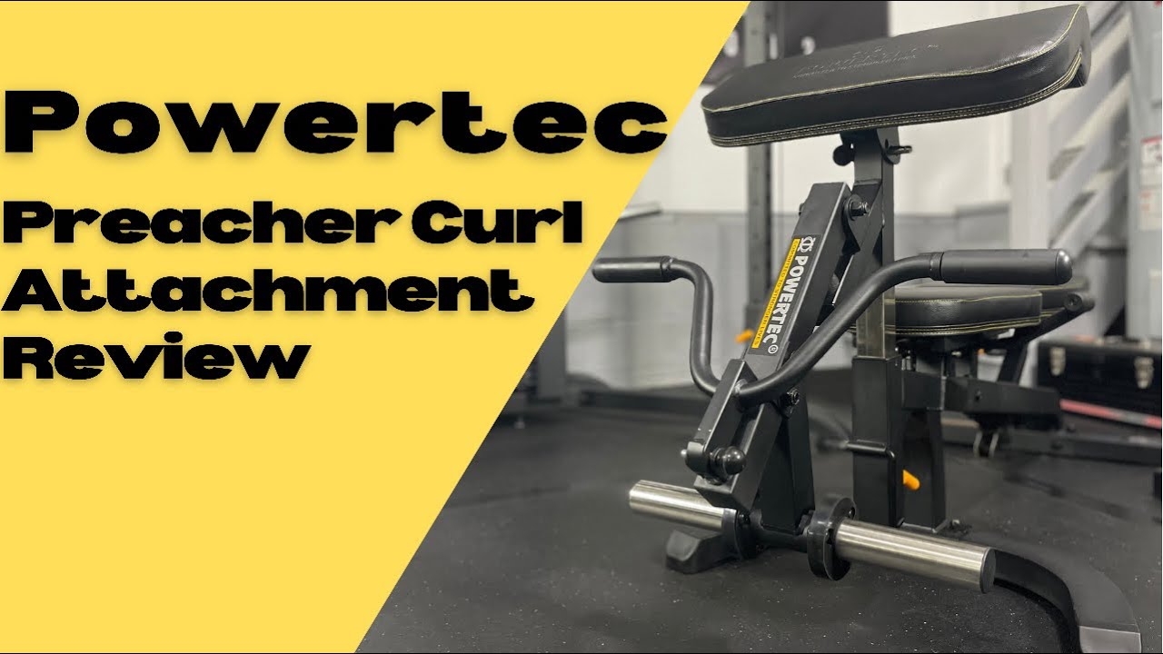 Powertec Workbench Attachment Series Part 4: The Preacher Curl Attachment