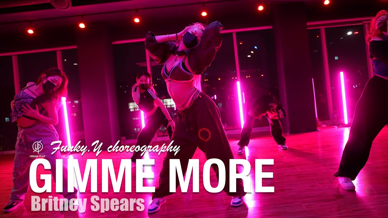 Gimme More - Britney Spears / Funky.y Choreography / Urban Play Dance Academy