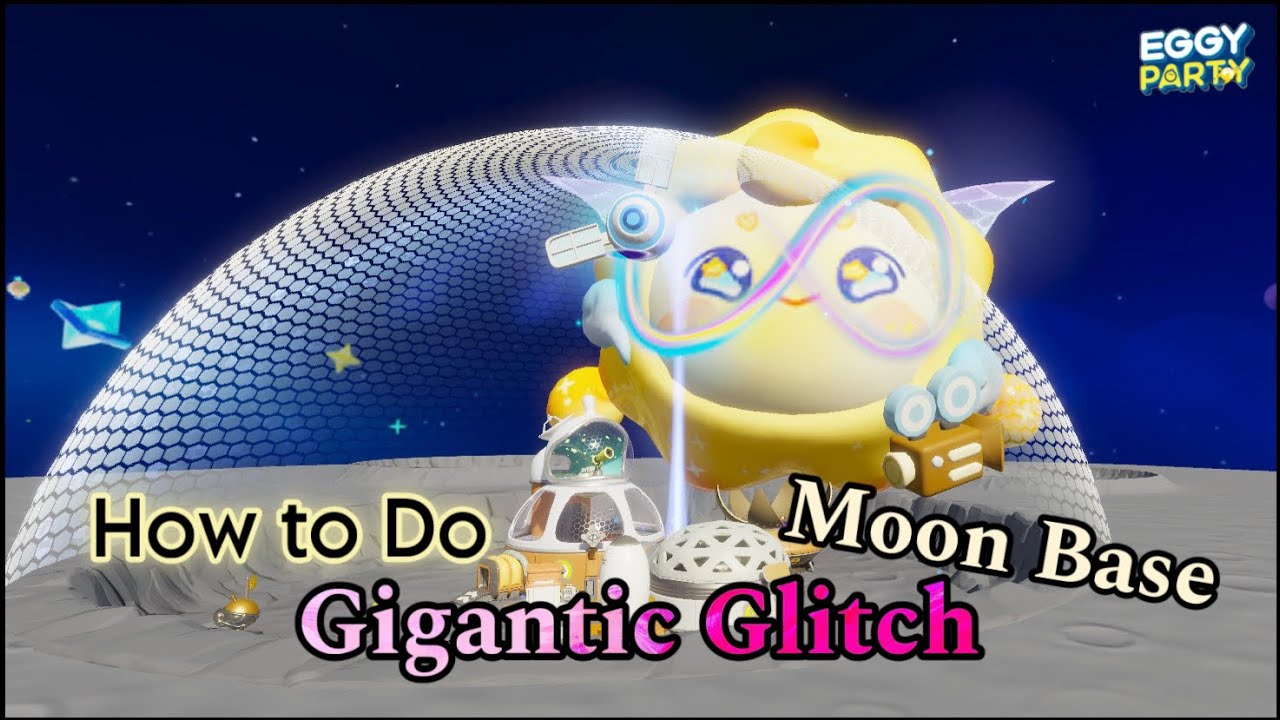 Eggy Party - How to Do Gigantic Glitch at Moon Base {Game Guide} (iOS)