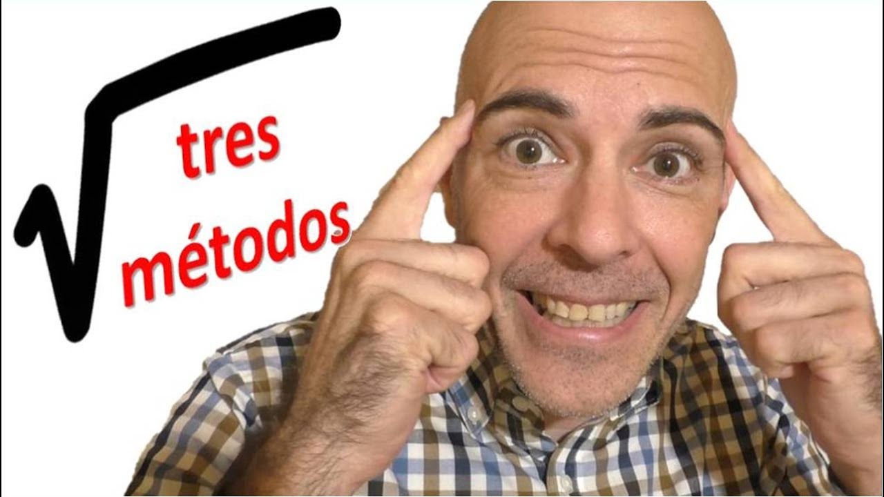 CÓMO CALCULAR LA RAÍZ CUADRADA DE TRES FORMAS DIFERENTES