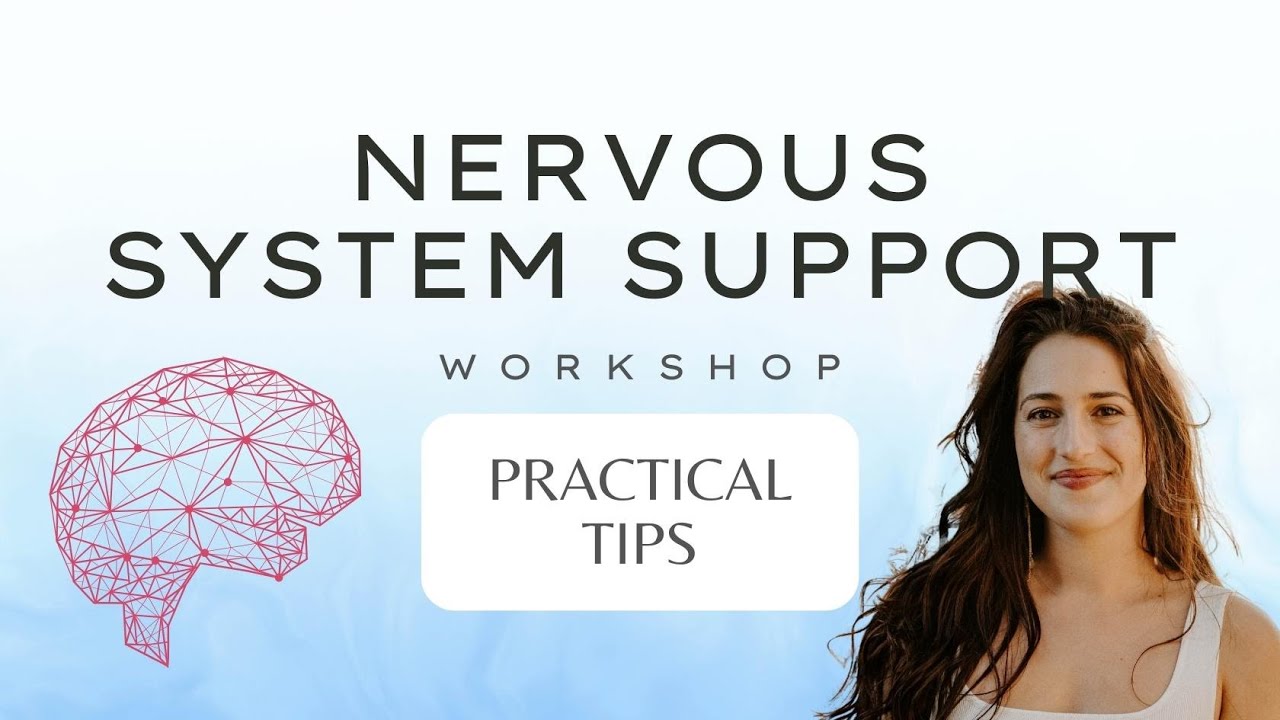 Practical Nervous System Regulation Workshop Recording