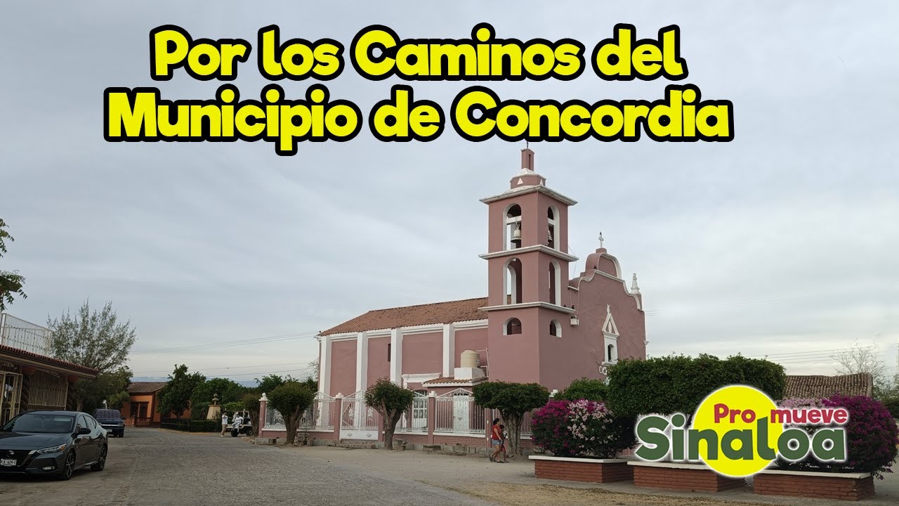 Por los caminos del municipio de Concordia. La Concepción y Tepuxta en Promueve Sinaloa.