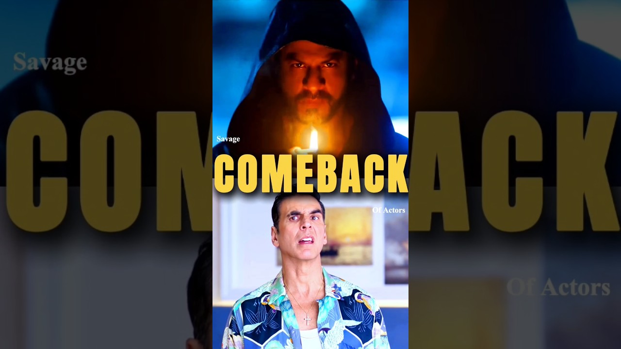 Savage 💀😤 COMEBACK of Actors featuring Bollywood #bollywood #akshaykumar #srk