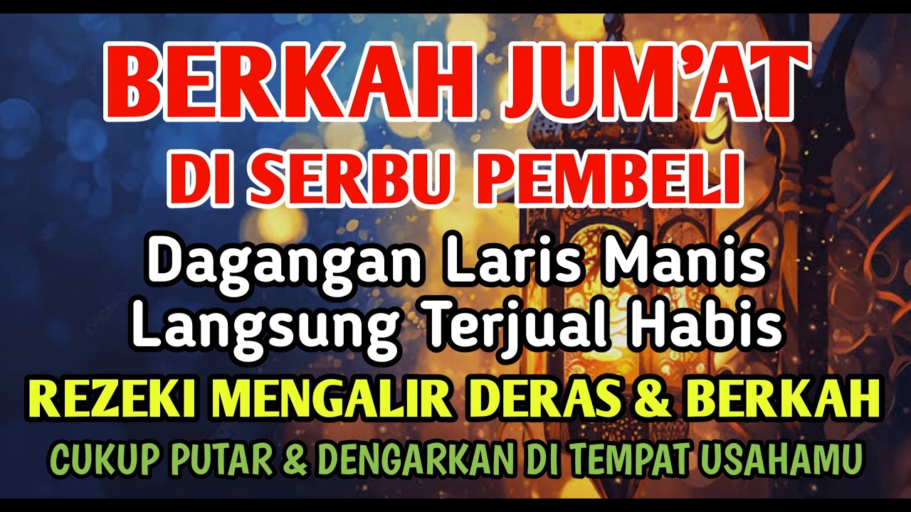 YA ROHMAN, YA ROHIM, 🤲🤲🤲Pelaris Dagangan Pemanggil Pembeli Pembuka Aura Toko/Warung