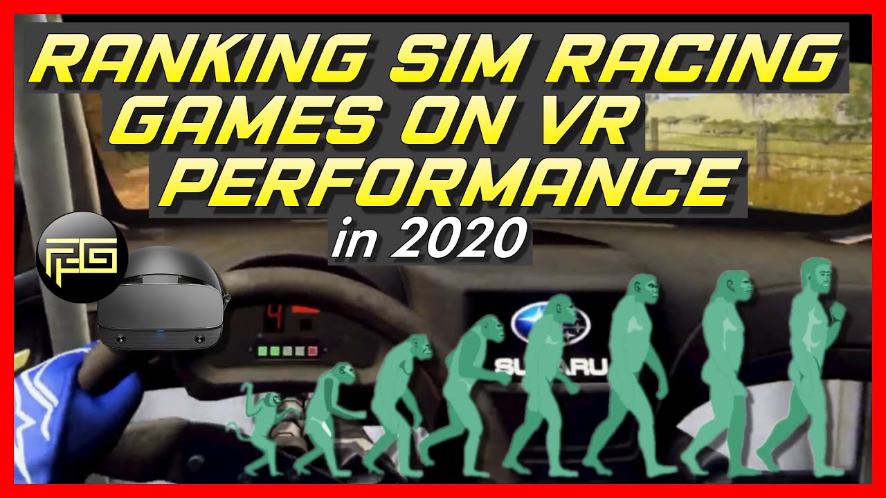 Ranking Sim Racing Games on VR Performance in 2020