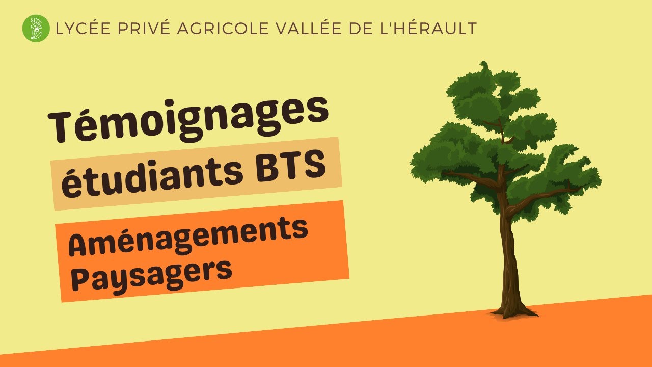 Témoignages étudiants en BTS Aménagements Paysagers