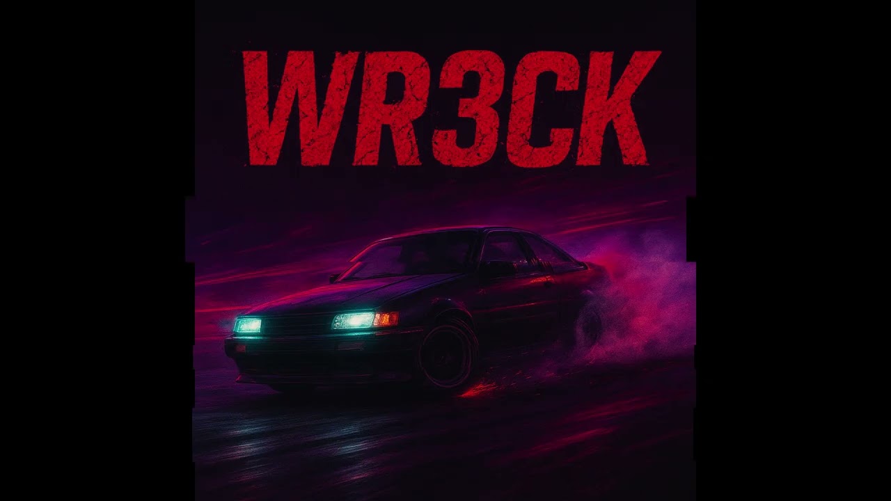 wreck (drift phonk)