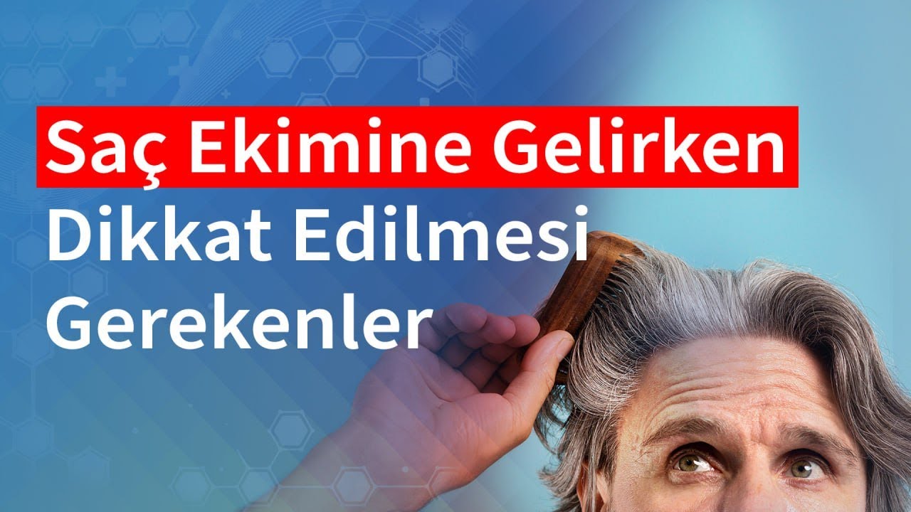 Saç Ekimine Gelirken Dikkat Edilmesi Gerekenler | Medical Park