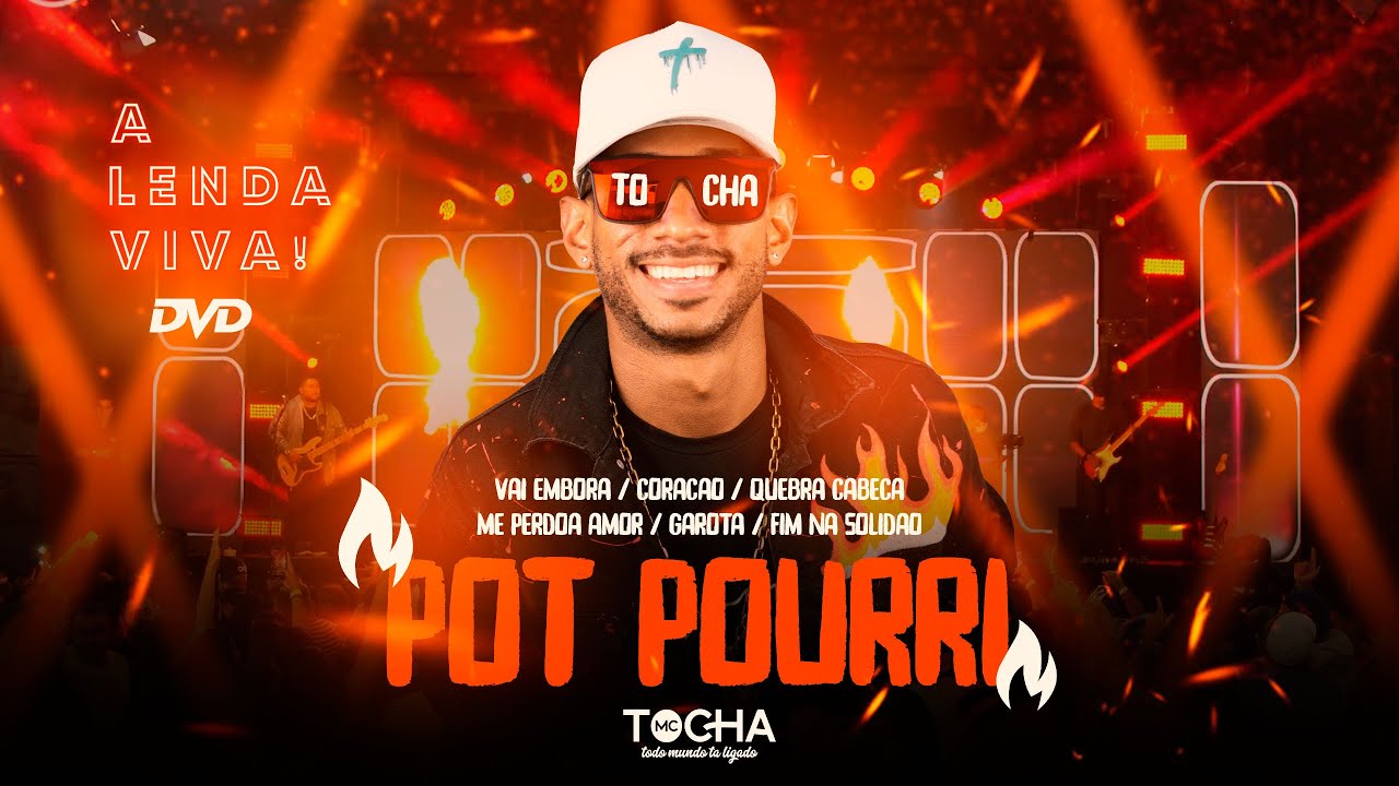 Mc Tocha - V&aacute; embora/Cora&ccedil;&atilde;o/Quebra cabe&ccedil;a/Me perdoa amor/Garota/Fim na solid&atilde;o (DVD A lenda viva)