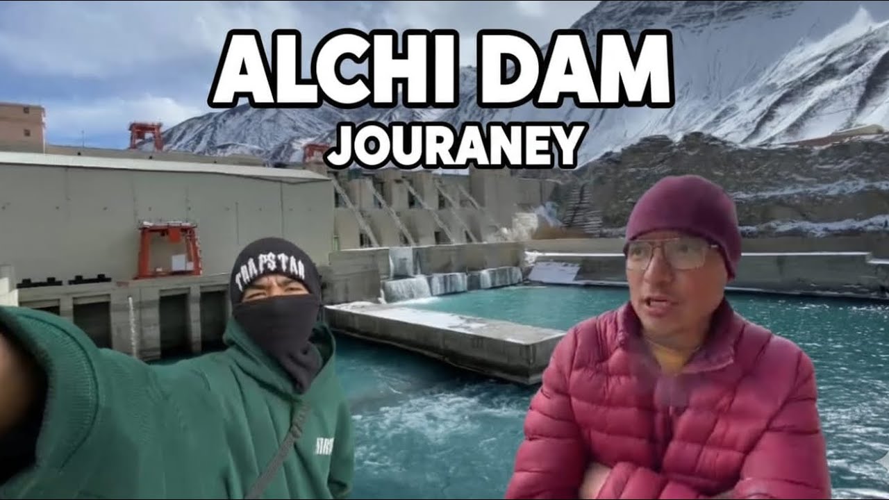 Explore Alchi monastery, and alchi dam