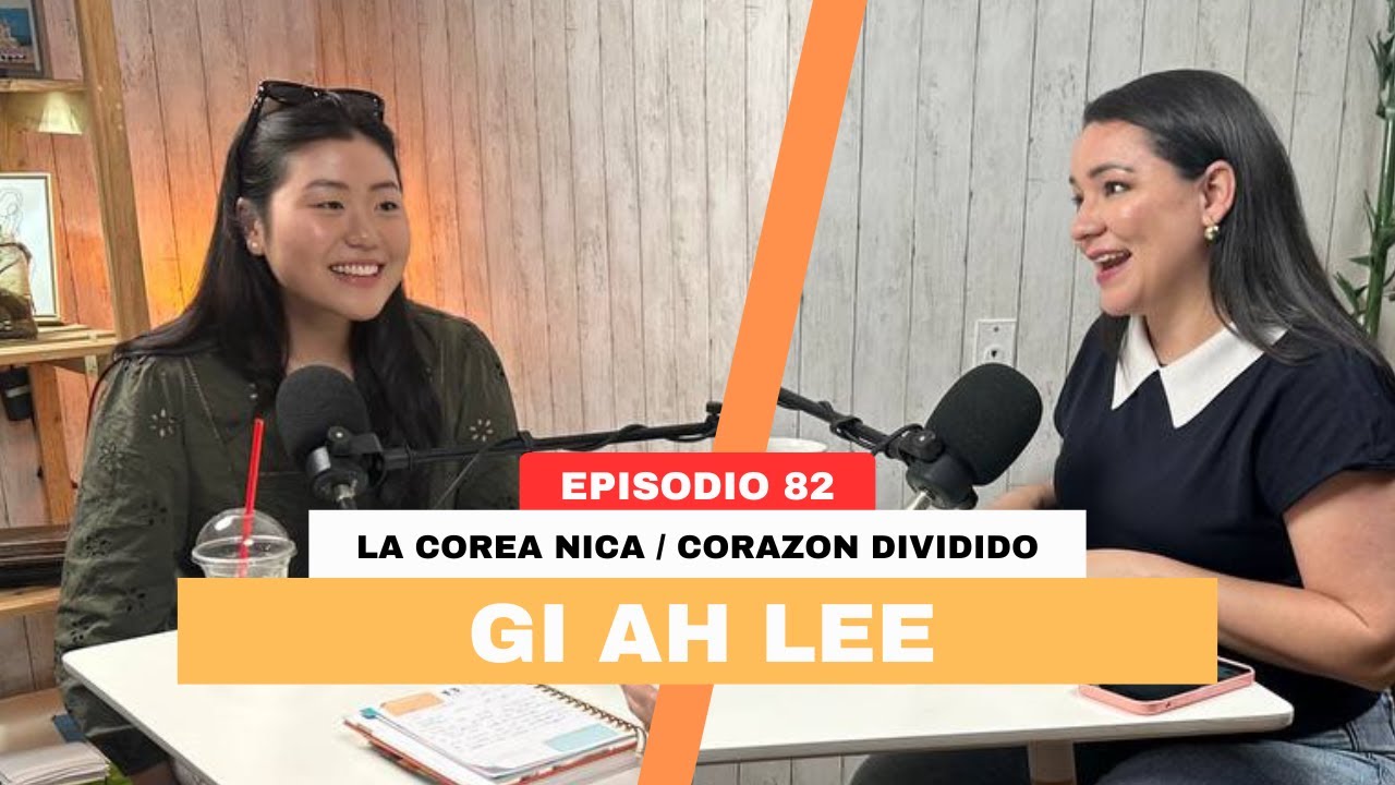 180Podcast #82 / La CoreaNica / Coraz&oacute;n Dividido con Gi Ah Lee