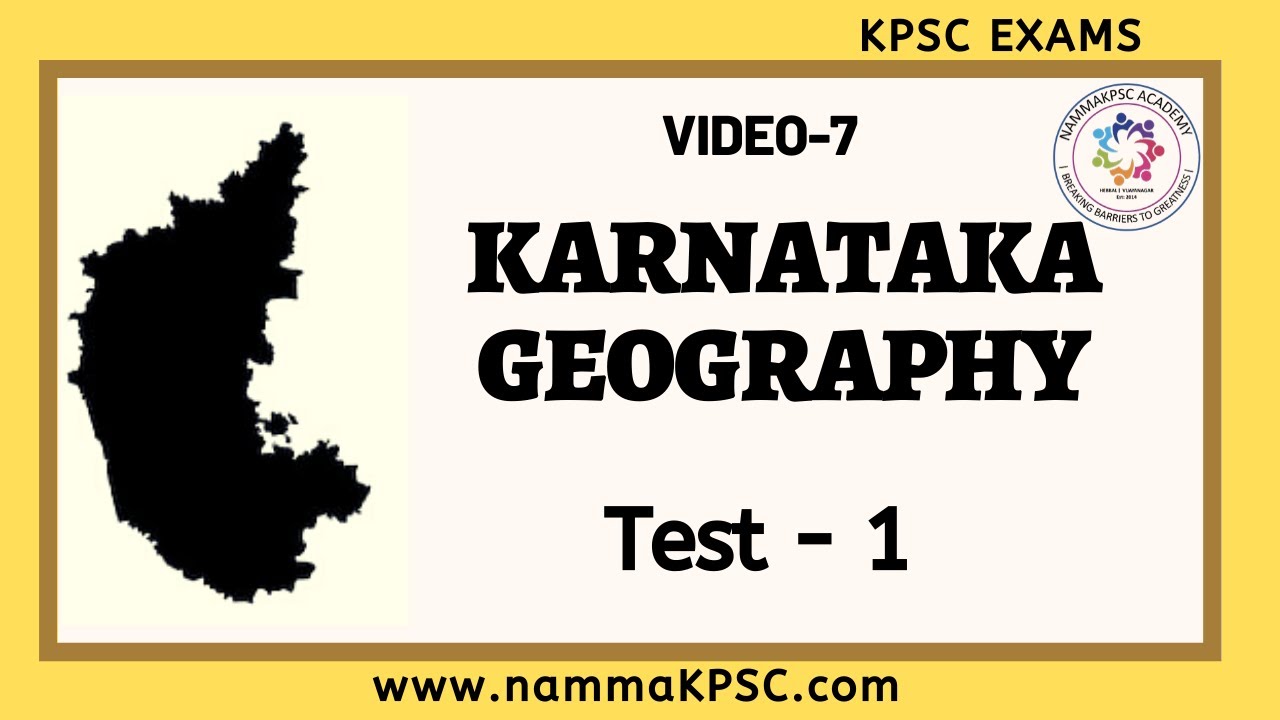 KARNATAKA GEOGRAPHY (ಕರ್ನಾಟಕ ಭೂಗೋಳ)- Test-1 discussion