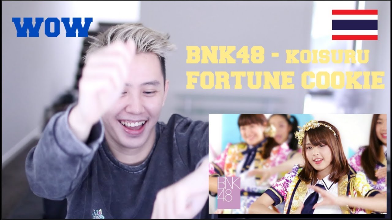 [ซับไทย] BNK48 - Koisuru Fortune Cookie คุกกี้เสี่ยงทาย (Reaction)