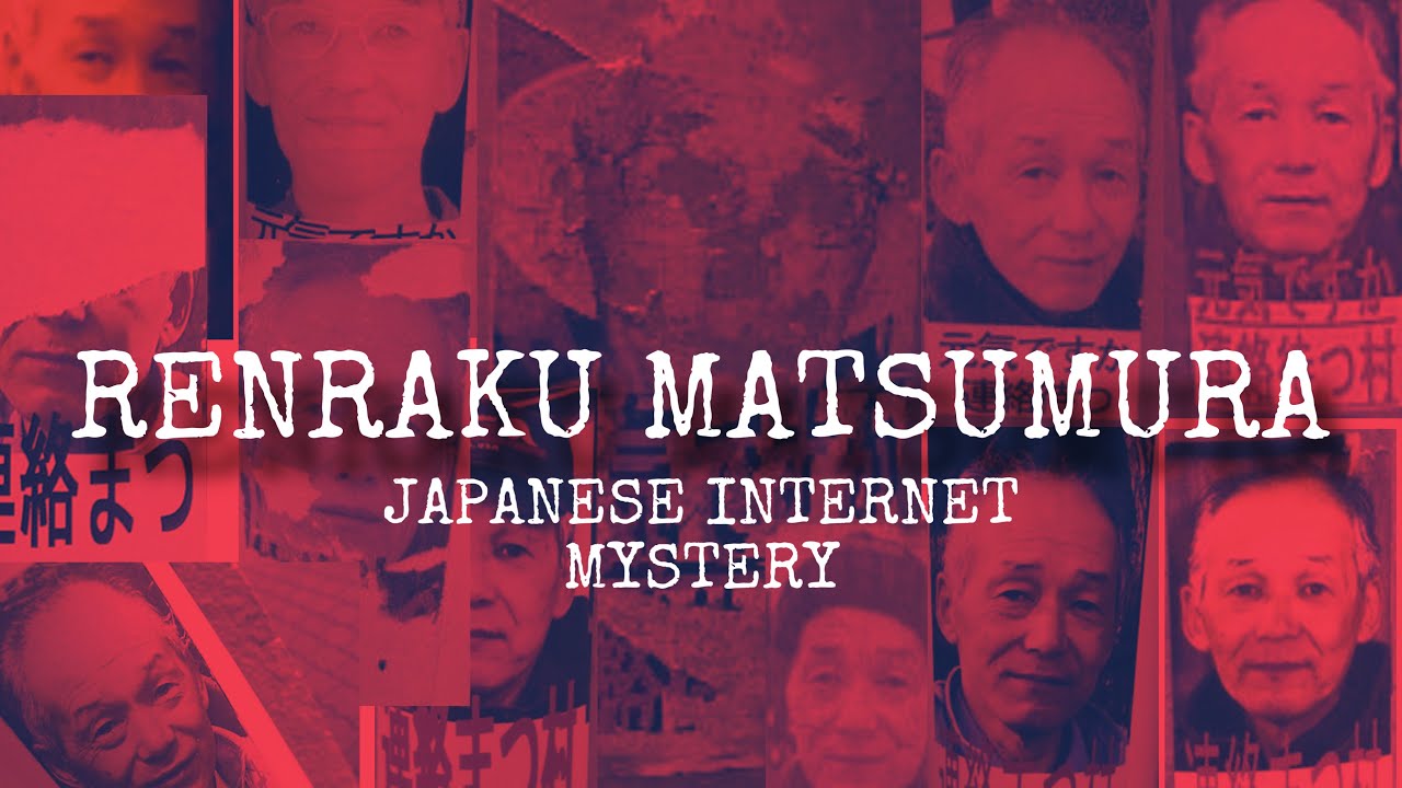 Renraku Matsumura: Japanese Internet Mystery
