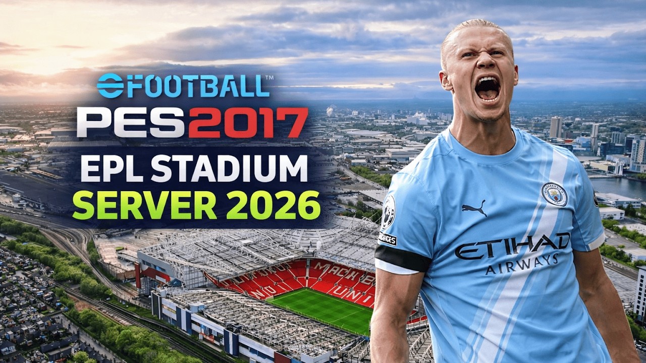 PES 2017 PREMIER LEAGUE STADIUM SERVER 2025-2026 HD | compatible with t99 patch (sider x v5) #1