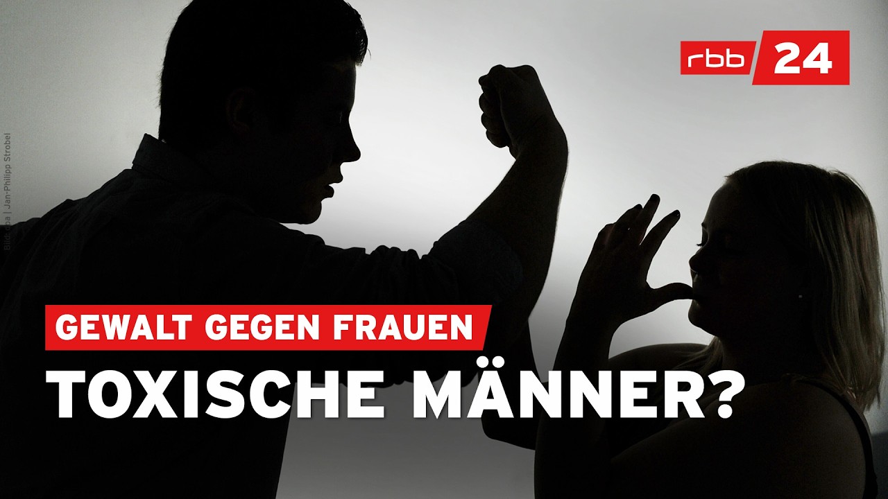 Welche Rolle spielt toxische M&auml;nnlichkeit bei Gewalt gegen Frauen?