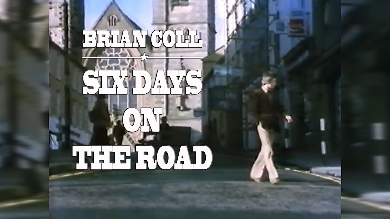 Brian Coll | Six Days On The Road - BBC 1980