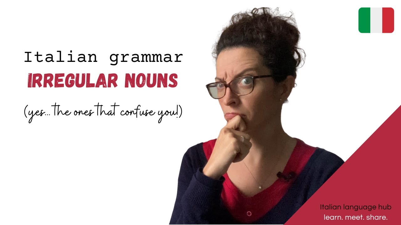 Learn Italian Irregular Nouns
