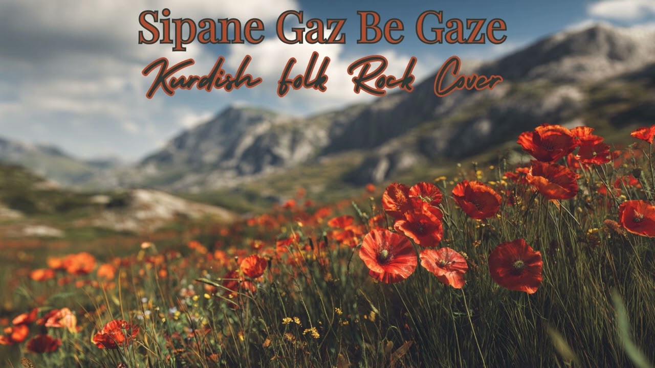 Sipane Gaz Be Gaze l Kurdish Folk Rock Cover 2025 l Kürtçe Halk Rock Cover